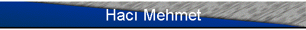 Hac� Mehmet
