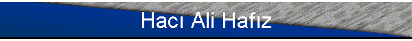 Hac� Ali Haf�z